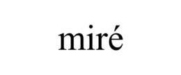 mirÉ