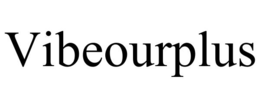 vibeourplus