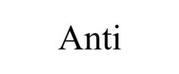 anti