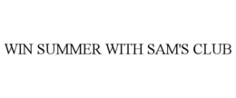 win summer with sam's club