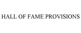 hall of fame provisions