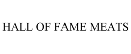 hall of fame meats