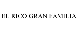 el rico gran familia