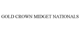 gold crown midget nationals