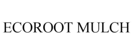 ecoroot mulch