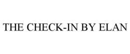 the check-in by elan