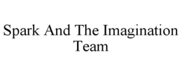 spark and the imagination team