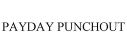 payday punchout