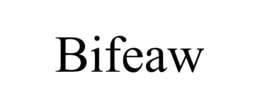 bifeaw