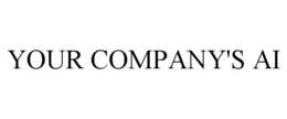 your company's ai