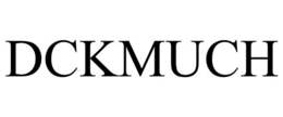 dckmuch