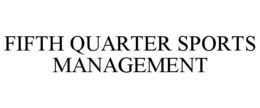 fifth quarter sports management
