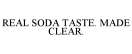 real soda taste. made clear.