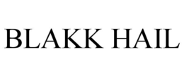 blakk hail