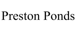 preston ponds