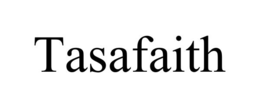 tasafaith