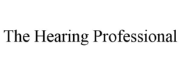 the hearing professional