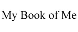my book of me