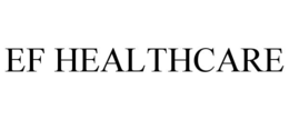 ef healthcare