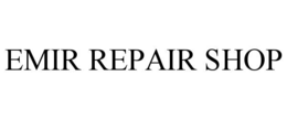 emir repair shop