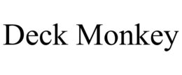 deck monkey