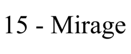 15 - mirage