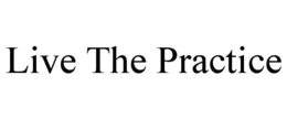 live the practice