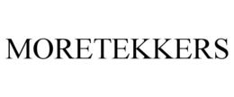 moretekkers