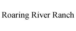 roaring river ranch