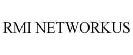 rmi networkus