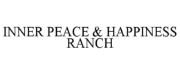 inner peace & happiness ranch
