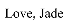 love, jade