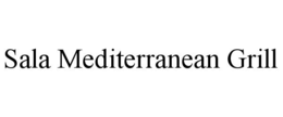 sala mediterranean grill