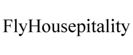 flyhousepitality