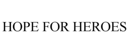 hope for heroes