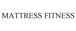 mattress fitness