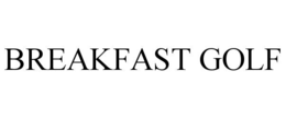 breakfast golf