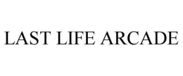 last life arcade