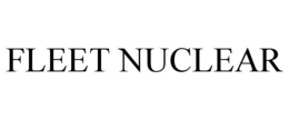 fleet nuclear