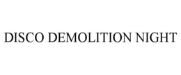 disco demolition night