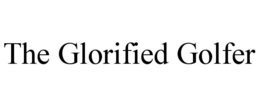 the glorified golfer