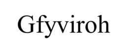 gfyviroh