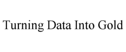 turning data into gold