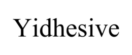 yidhesive