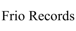 frio records