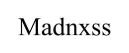 madnxss