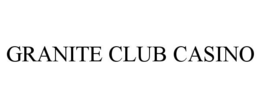 granite club casino