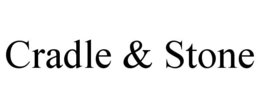 cradle & stone