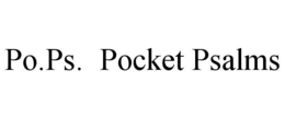 po.ps.  pocket psalms
