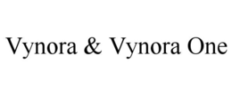 vynora & vynora one